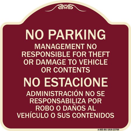 SIGNMISSION No Parking Management Not Responsible for Theft or Damage to Vehicle or Contents, BU-1818-23709 A-DES-BU-1818-23709